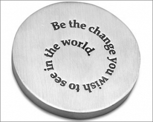 Be The Change Paperweight