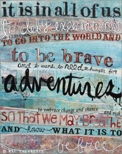 To Be Brave Art Print by Artist Mae Chevrette | Fantastic Gifts for Graduates