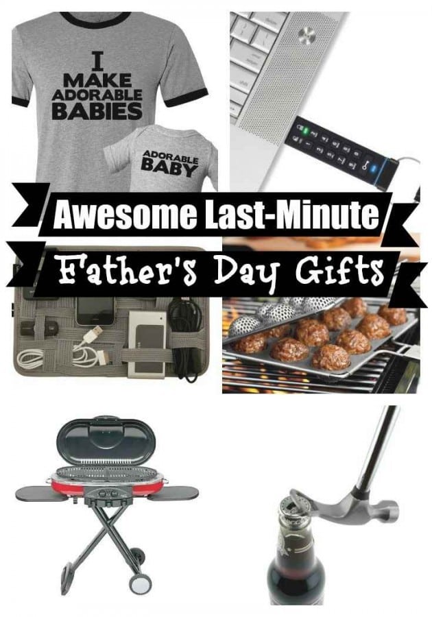 Awesome Last Minute Father's Day Gifts