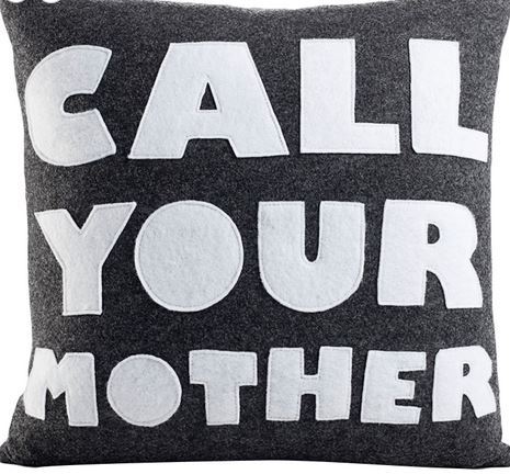 Call Your Mother Throw Pillow- Ecofriendly