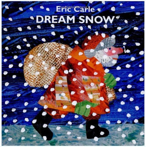 Dream Snow by Eric Carle