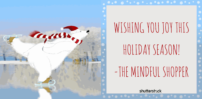 Happy Holidays from The Mindful Shopper