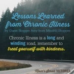 9 Lessons Learned from Chronic Illness | Guest Post at Mom’s Small Victories